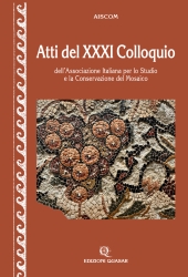 E-book, Atti del XXXI Colloquio dell'Associazione Italiana per lo studio e la conservazione del mosaico : con il patrocinio del Ministero della cultura : Tortona, 19-22 marzo 2025, Edizioni Quasar