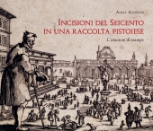 eBook, Incisioni del Seicento in una raccolta pistoiese : l'amatore di stampe, Polistampa