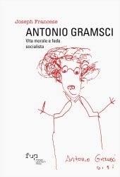 E-book, Antonio Gramsci : vita morale e fede socialista, Firenze University Press