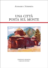 E-book, Una città posta sul monte : regole monastiche per la Grande Lavra e altri documenti, 