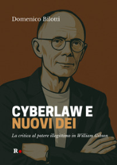 E-book, Cyberlaw e nuovi dei : la critica al potere illegittimo in William Gibson, Rogas edizioni
