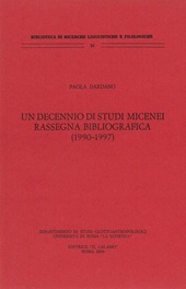 E-book, Un decennio di studi micenei : rassegna bibliografica (1990-1997), Il calamo : Dipartimento di studi glottoantropologici, Università di Roma La Sapienza