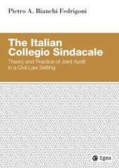 eBook, The Italian Collegio Sindacale : theory and practice of joint audit in a civil law setting, EGEA