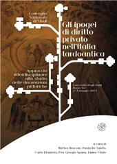 E-book, Gli ipogei di diritto privato nell'Italia tardoantica : approccio interdisciplinare allo studio delle decorazioni pittoriche : atti del convegno nazionale di studi, Università degli studi di Roma Tre, Roma, 2-3 maggio 2024, 