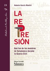 E-book, La represion qué fue de los maestros de Salamanca durante la Guerra Civil, Ediciones Universidad de Salamanca