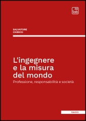 E-book, L'ingegnere e la misura del mondo : professione, responsabilità e società, TAB edizioni