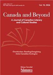 Issue, Canada and Beyond : a Journal of Canadian Literary and Cultural Studies : 15, 2026, Ediciones Universidad de Salamanca