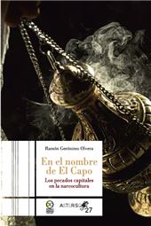 eBook, En el nombre de El Capo : los pecados capitales en la narcocultura, Bonilla Artigas Editores