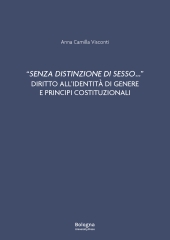 E-book, Senza distinzione di sesso : diritto all'identità di genere e principi costituzionali, Bologna University Press