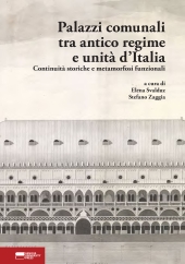 E-book, Palazzi comunali tra antico regime e unità d'Italia : continuità storiche e metamorfosi funzionali, Genova University Press