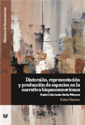 eBook, Distorsión, representación y producción de espacios en la narrativa hispanoamericana : desde Colón hasta García Márquez, Iberoamericana Vervuert