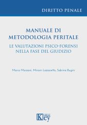 E-book, Manuale di metodologia peritale : le valutazioni psico-forensi nella fase del giudizio, Key editore