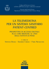 E-book, La telemedicina per un sistema sanitario patient-centred : prospettive di accesso digitale alle cure mediche : il caso degli istituti di pena, Pacini