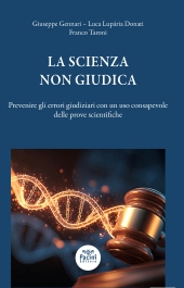 E-book, La scienza non giudica : prevenire gli errori giudiziari con un uso consapevole delle prove scientifiche, Pacini