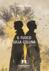 eBook, Il fuoco sulla collina, Armando editore
