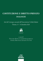 E-book, Costituzione e diritto privato : dialoghi : atti del convegno annuale dell'Associazione Civilisti Italiani, Firenze, 13-14 dicembre 2024, Pacini Editore