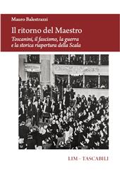 E-book, Il ritorno del maestro : Toscanini, il fascismo, la guerra e la storica riapertura della Scala, 