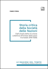 E-book, Storia critica della Società delle Nazioni : dall'utopia della sicurezza collettiva all'eclisse della pace mondiale (1919-1939), TAB edizioni