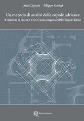 E-book, Un metodo di analisi delle cupole adrianee : il vestibolo di Piazza d'Oro e l'aula ottagonale delle Piccole Terme, Quasar