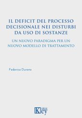 E-book, Il deficit del processo decisionale nei disturbi da uso di sostanze, Key editore