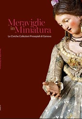 E-book, Meraviglie in miniatura : le civiche collezioni presepiali di Genova, De Ferrari editore