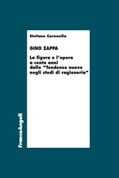E-book, Gino Zappa : la figura e l'opera a cento anni dalle "Tendenze nuove negli studi di ragioneria", 