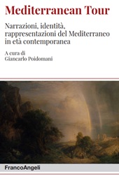 E-book, Mediterranean Tour : narrazioni, identità, rappresentazioni del Mediterraneo in età contemporanea, 