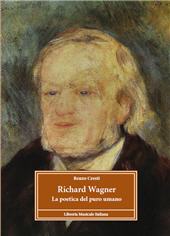 eBook, Richard Wagner : la poetica del puro umano, Libreria musicale italiana