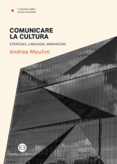 E-book, Comunicare la cultura : strategie, linguaggi, narrazioni, Editrice Bibliografica