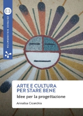 E-book, Arte e cultura per stare bene : idee per la progettazione, Editrice Bibliografica