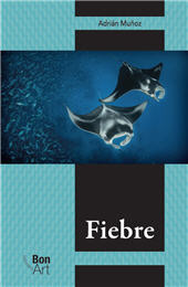 eBook, Fiebre, Bonilla Artigas Editores