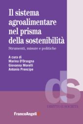 eBook, Il sistema agroalimentare nel prisma della sostenibilità : strumenti, misure e politiche, F. Angeli
