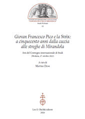 E-book, Giovan Francesco Pico e la Strix : a cinquecento anni dalla caccia alle streghe di Mirandola : atti del convegno internazionale di studi (Modena, 27 ottobre 2023), 