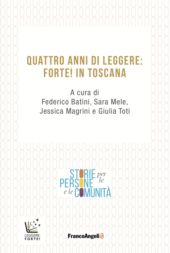 E-book, Quattro anni di Leggere: Forte! in Toscana, F. Angeli