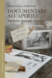 E-book, Documentare all'aperto : significati, linguaggi, strumenti, F. Angeli