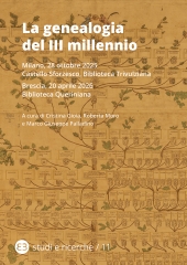 E-book, La genealogia del III millennio : Milano, 28 ottobre 2025, Castello Sforzesco, Biblioteca Trivulziana : Sfide, strumenti e nuove risorse del genealogista moderno : Brescia, 20 aprile 2026 : Biblioteca Queriniana : Archivi digitali e nuove tecnologie a servizio della genealogia, Editrice Bibliografica