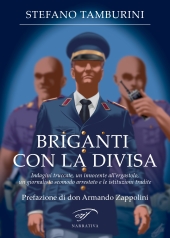 E-book, Briganti con la divisa : indagini truccate, un innocente all'ergastolo, un giornalista scomodo arrestato e le istituzioni tradite, Il foglio