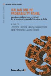 E-book, Italian Online Probability Panel : ideazione, realizzazione e contesto del primo panel probabilistico online in Italia, Franco Angeli