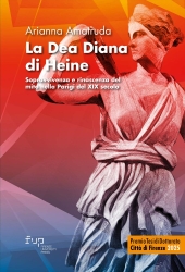 E-book, La dea Diana di Heine : sopravvivenza e rinascenza del mito nella Parigi del XIX secolo, Firenze University Press