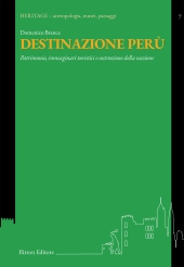 E-book, Destinazione Perù : patrimonio, immaginari turistici e costruzione della nazione, Pàtron