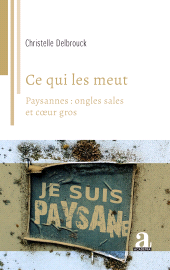E-book, Ce qui les meut : Paysannes: ongles sales et cœur gros, Académia-EME éditions