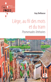 E-book, Liège, au fil des mots et du tram : Promenades littéraires, Académia-EME éditions