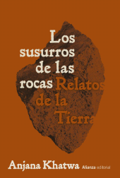 E-book, Los susurros de las rocas : Relatos de la Tierra, Alianza Editorial