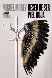 E-book, Deseo de ser piel roja, Alianza Editorial