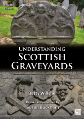 E-book, Understanding Scottish Graveyards, Archaeopress Publishing