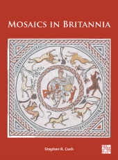 eBook, Mosaics in Britannia, Archaeopress Publishing
