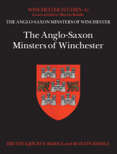 eBook, The Anglo-Saxon Minsters of Winchester, Archaeopress Publishing