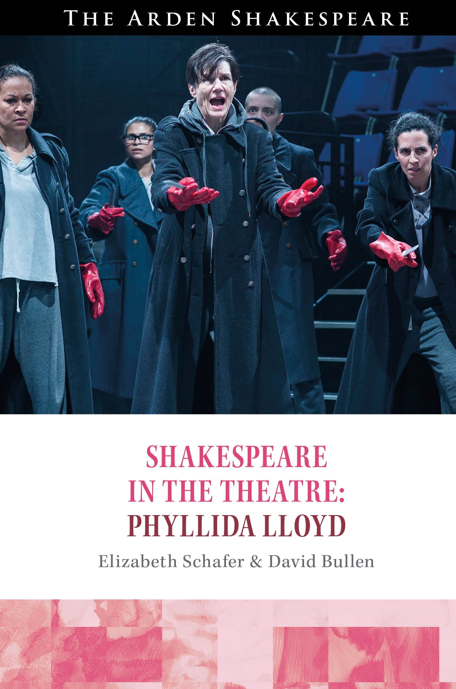 E-book, Shakespeare in the Theatre: Phyllida Lloyd, The Arden Shakespeare