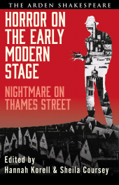 E-book, Horror on the Early Modern Stage : Nightmare on Thames Street, The Arden Shakespeare
