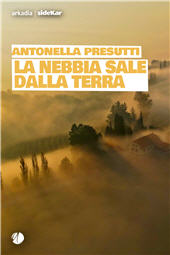 E-book, La nebbia sale dalla terra, Arkadia